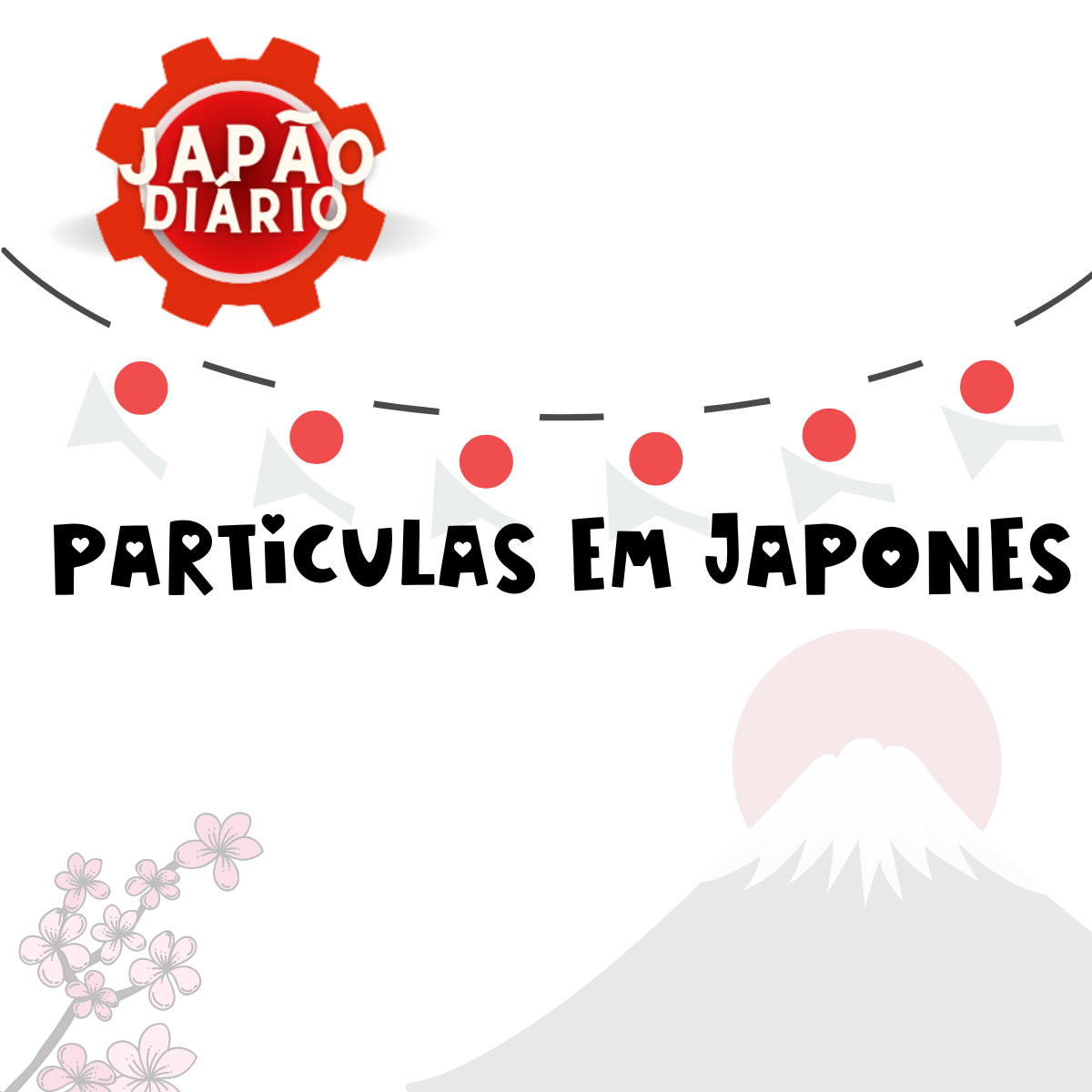 You are currently viewing As Partículas em Japonês