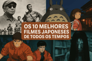 Read more about the article Os 10 Melhores Filmes Japoneses de Todos os Tempos (E Onde Assistir)